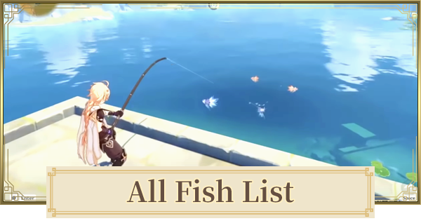 All Fish List (Fishing) | Genshin Impact - GameWith